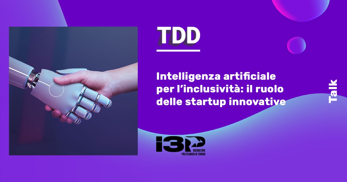 TDD 2022 - Intelligenza artificiale per l’inclusività: il ruolo delle startup innovative