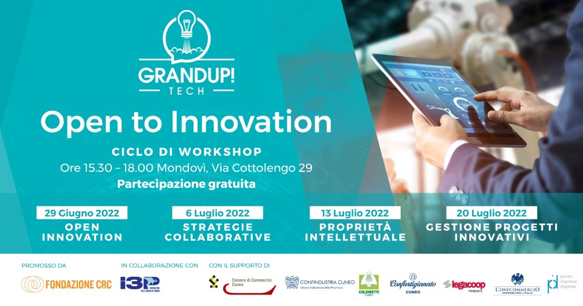 GrandUP! Tech: Open to Innovation - Come guidare l’innovazione e l’evoluzione di un paradigma tecnologico