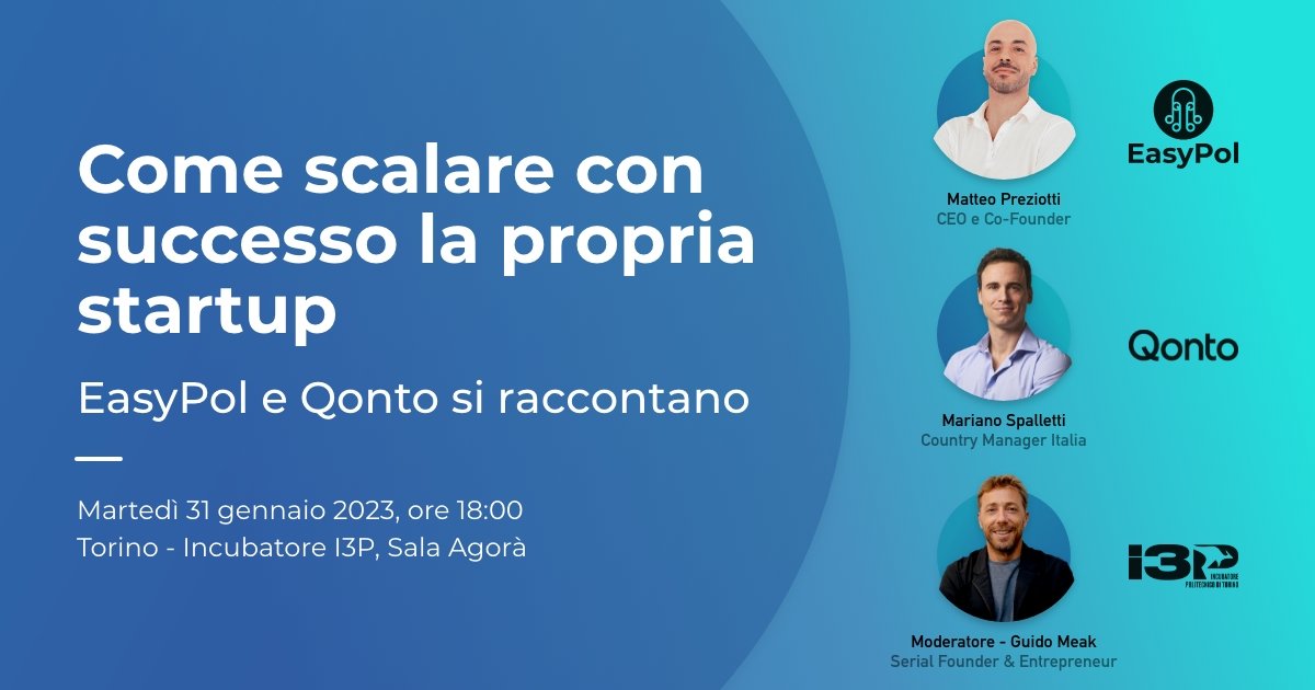 Come scalare con successo la propria startup: EasyPol e Qonto si raccontano