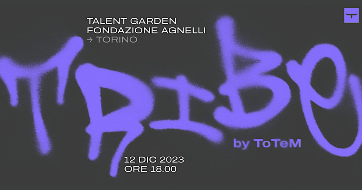 Tribe by ToTeM #11 - Dalle startup per le startup