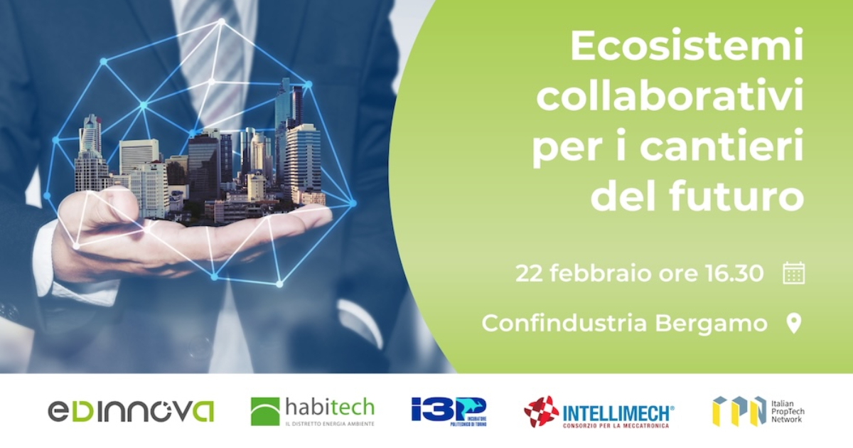 Ecosistemi collaborativi per i cantieri del futuro