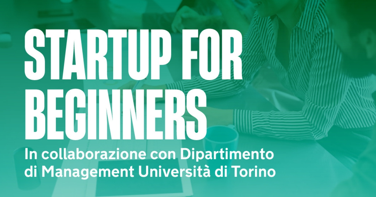 Startup for Beginners – Imprenditoria Accademica: la metamorfosi dell'Open Innovation