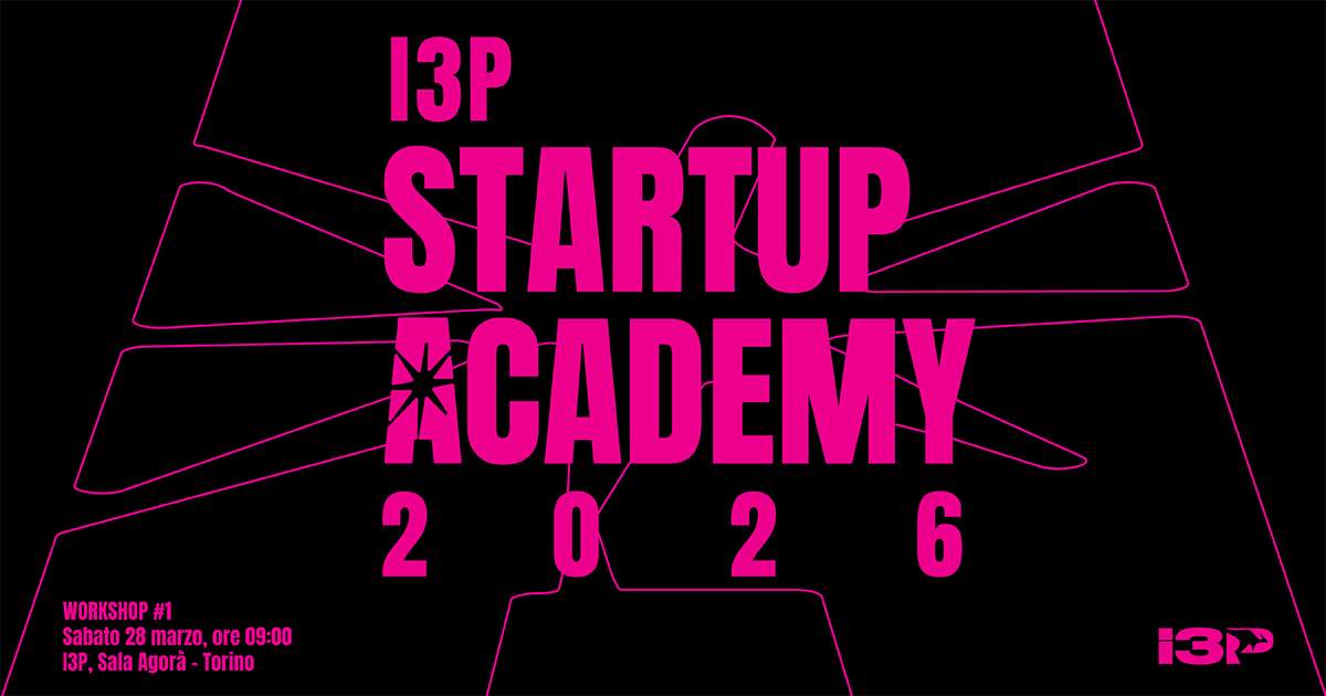 I3P Startup Academy 2026 - Workshop #1