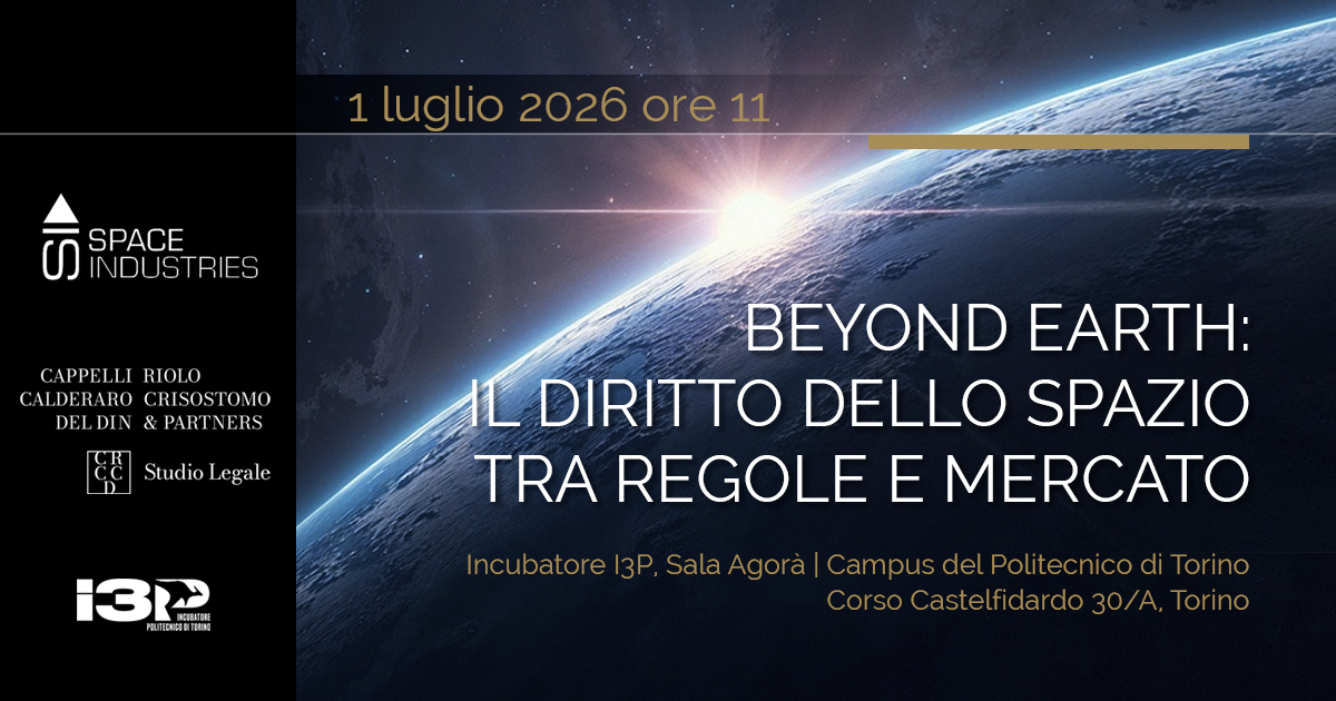 Beyond Earth: il diritto dello spazio tra regole e mercato